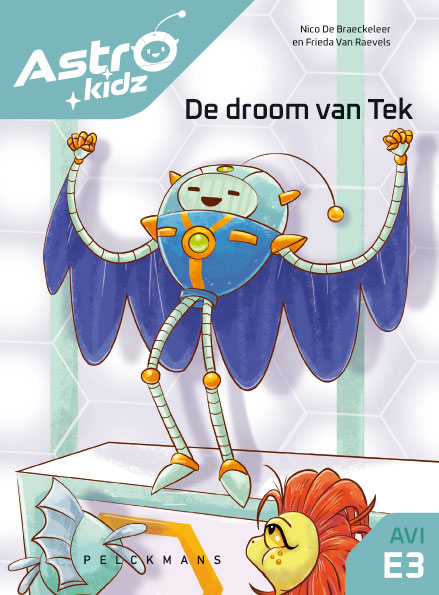 Astrokidz_E3_De droom van Tek_Nico De Braeckeleer